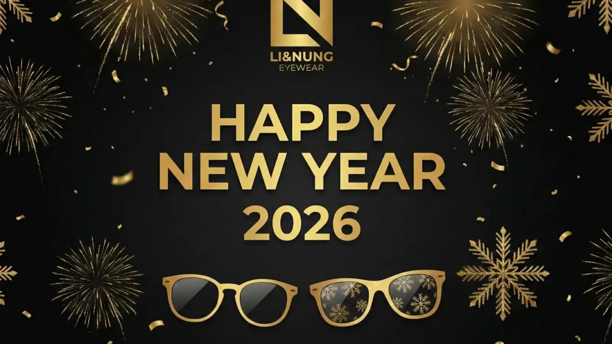 LI&NUNG EYEWEAR 2026 New Year message celebrating global partnerships