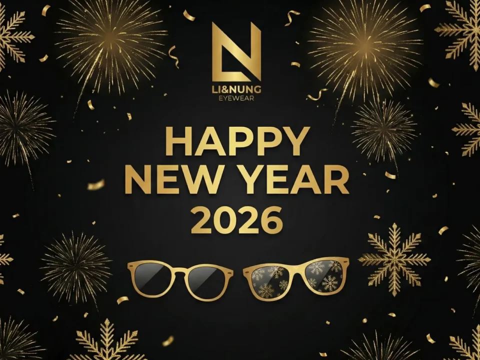 LI&NUNG EYEWEAR 2026 New Year message celebrating global partnerships
